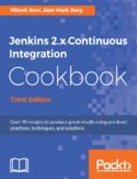Ebook Jenkins 2.x Continuous Integration Cookbook - Third Edition