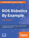 Ebook ROS Robotics By Example - Second Edition