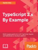 Ebook TypeScript 2.x By Example