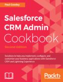 Ebook Salesforce CRM Admin Cookbook - Second Edition