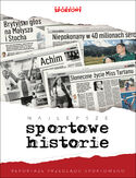 Ebook Najlepsze sportowe historie. Reportaże Przeglądu Sportowego