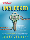 Ebook Unblocked. How Blockchains Will Change Your Business (and What to Do About It)