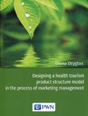 Ebook Designing a health tourism product structure model in the process of marketing management