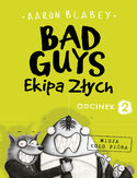 Ebook Bad Guys. Ekipa Złych Odcinek 2
