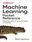 Ebook Machine Learning Pocket Reference. Working with Structured Data in Python