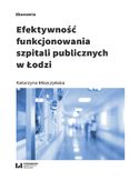 Ebook Efektywność funkcjonowania szpitali publicznych w Łodzi