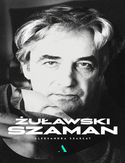 Ebook Żuławski. Szaman