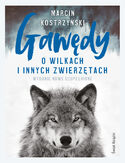 Ebook Gawędy o wilkach i innych zwierzętach
