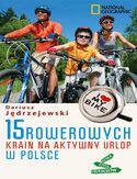 Ebook 15 rowerowych krain na aktywny urlop w Polsce