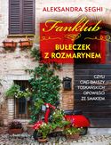Ebook Fanklub bułeczek z rozmarynem, czyli ciąg dalszy toskańskich opowieści ze smakiem