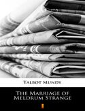 Ebook The Marriage of Meldrum Strange