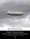 Ebook Dave Dashaway And His Giant Airship. Or a Marvellous Trip Across the Atlantic