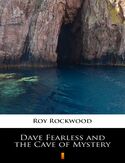 Ebook Dave Fearless and the Cave of Mystery