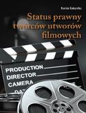 Ebook Status prawny twórców utworów filmowych
