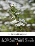 Ebook Black Heart and White Heart and Other Stories