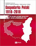 Ebook Gospodarka Polski 1918-2018 tom 2