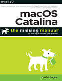Ebook macOS Catalina: The Missing Manual. The Book That Should Have Been in the Box