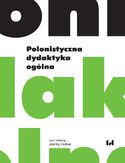 Ebook Polonistyczna dydaktyka ogólna