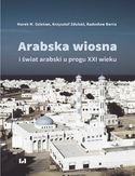 Ebook Arabska Wiosna i świat arabski u progu XXI wieku