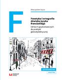 Ebook Fonetyka i ortografia dźwięku języka francuskiego. Od teorii językoznawczych do praktyki glottodydaktycznej