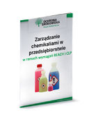 Ebook Zarządzanie chemikaliami w przedsiębiorstwie w ramach wymagań REACH i CLP