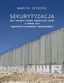 Ebook Sekurytyzacja jako narzędzie polityki zagranicznej Izraela w świetle teorii regionalnych kompleksów