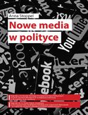 Ebook Nowe media w polityce na przykładzie kampanii prezydenckich w Polsce w latach 19952015