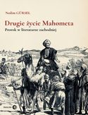Ebook Drugie życie Mahometa. Prorok w literaturze zachodniej