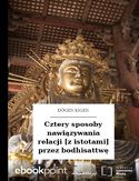 Ebook Cztery sposoby nawiązywania relacji [z istotami\ przez bodhisattwę