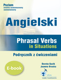 Ebook Angielski. Phrasal verbs in Situations. Podręcznik z ćwiczeniami
