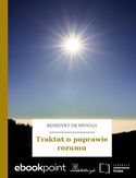 Ebook Traktat o poprawie rozumu