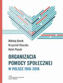 Ebook Organizacja pomocy społecznej w Polsce 1918-2018