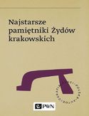 Ebook Najstarsze pamiętniki Żydów krakowskich
