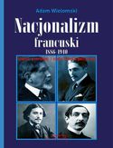 Ebook Nacjonalizm francuski 1886-1940