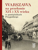 Ebook Warszawa na przełomie XIX i XX wieku w pamiętnikach Przygodnego