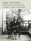 Ebook Odkrywanie nowoczesnej Europy - próba archeologii
