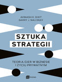 Ebook Sztuka strategii. Teoria gier w biznesie i życiu prywatnym