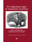 Ebook Pro dignitate legis et maiestate iustitiae. Księga jubileuszowa z okazji 70. rocznicy urodzin Profesora Witolda Kuleszy