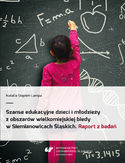 Ebook Szanse edukacyjne dzieci i młodzieży z obszarów wielkomiejskiej biedy w Siemianowicach Śląskich. Raport z badań