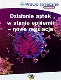 Ebook Działanie aptek w stanie epidemii koronawirusa - nowe regulacje (e-book)