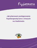 Ebook Jak planować postępowanie fizjoterapeutyczne u chorych na Hashimoto (e-book)