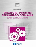 Ebook Strategie i praktyki sprawnego działania. LEAN, SIX SIGMA i inne