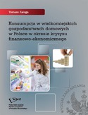Ebook Konsumpcja w wielkomiejskich gospodarstwach domowych w Polsce w okresie kryzysu finansowo-ekonomicznego