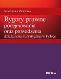 Ebook Rygory prawne podejmowania i prowadzenia działalności turystycznej w Polsce
