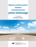 Ebook Wybrane problemy prawne związane z funkcjonowaniem portu lotniczego
