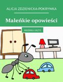 Ebook Maleńkie opowieści. Mrówka Krzyś