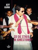 Ebook Co się stało w Jonestown? Sekta Jima Jonesa i największe zbiorowe samobójstwo