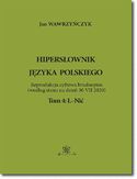 Ebook Hipersłownik języka Polskiego Tom 4: L-Nić
