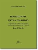 Ebook Hipersłownik języka Polskiego Tom 5: Nid-Ó