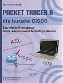 Ebook Książka Packet Tracer 6 dla kursów CISCO Tom 5 - ACL, routing statyczny oraz zaawansowane technologie sieciowe